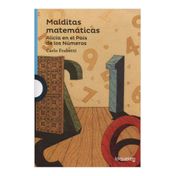 Malditas matemáticas. Alicia en el País de los Números