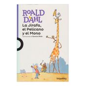 La jirafa, el pelícano y el mono