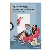 Querido hijo: estamos en huelga