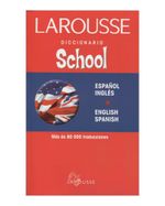 diccionario-school-larousse-espanol-inglesenglish-spanish-2-9789706073990