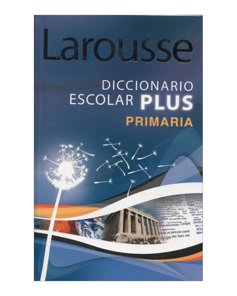 Diccionario Larousse plus primaria