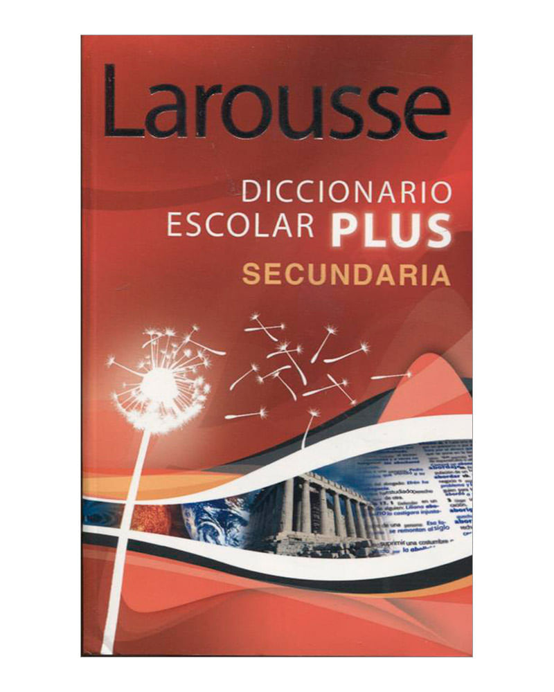 Diccionario Larousse escolar plus secundaria
