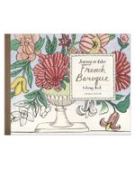 journey-in-color-french-baroque-coloring-book-2-9781452151229