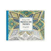 Journey in Color: Moroccan Motifs. Coloring Book