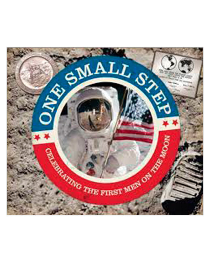 one-small-step-celebrating-the-first-men-on-the-moon-3-9781596434912