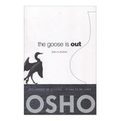The Goose is Out