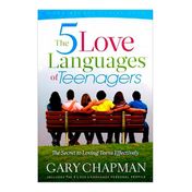The 5 Love Languages of Teenagers
