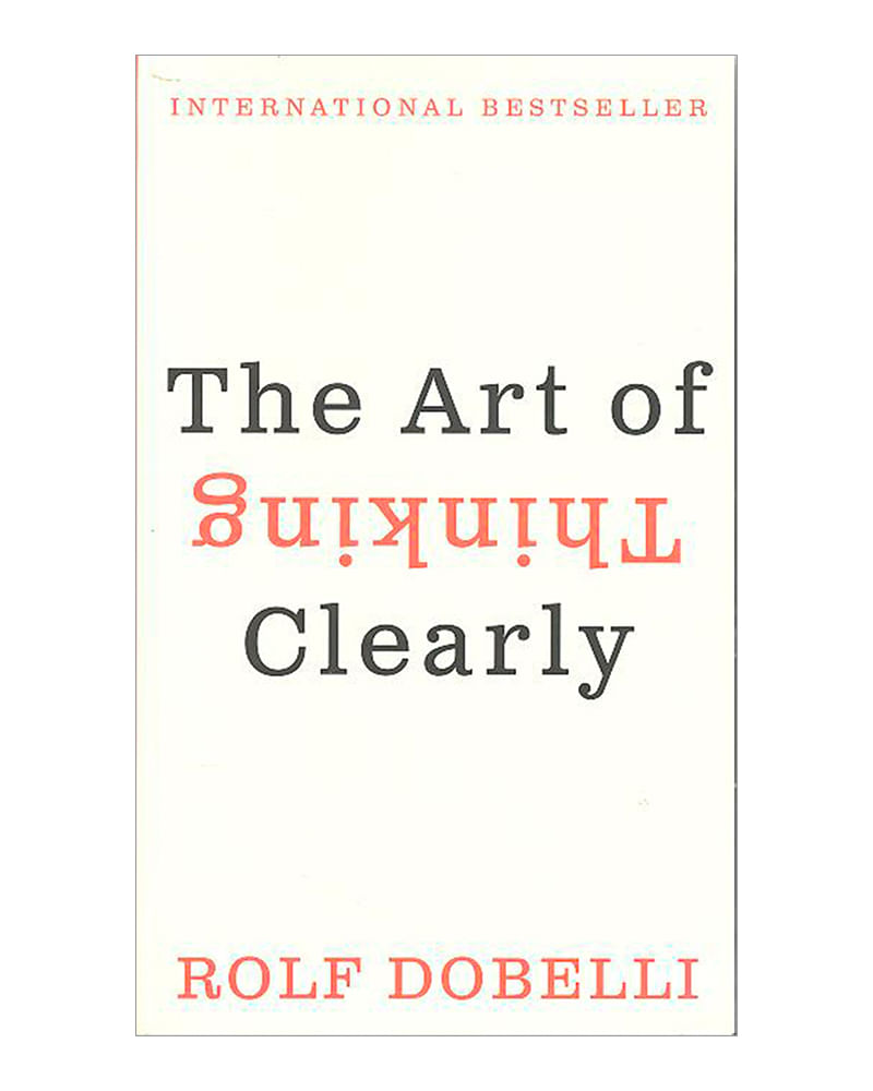 the-art-of-thinking-clearly-2-9780062343963