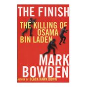 The Finish. The Killing of Osama Bin Laden