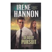 Deadly Pursuit. A Novel Guardians of Justice (Vol. 2)