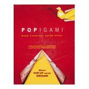 Popigami. When Everyday Paper Pops!