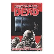 The Walking Dead, Vol. 23: Whispers Into Scream