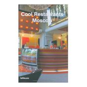 Cool Restaurants Moscow