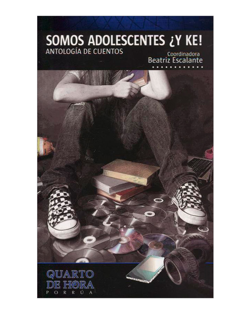 somos-adolescentes-y-ke-antologia-de-cuentos-2-9786070912191