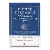 El poder de tu mente cósmica y sus sorprendentes leyes