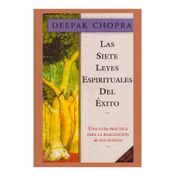 Las siete leyes espirituales del éxito