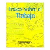 Frases sobre el trabajo