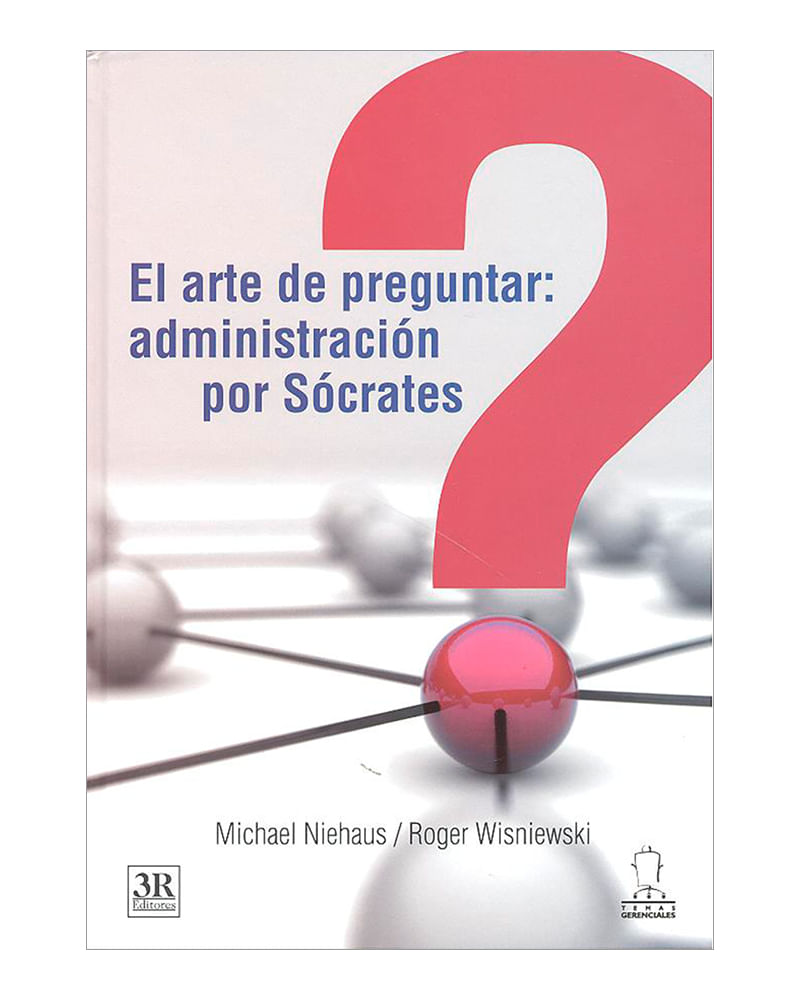 el-arte-de-preguntar-administracion-por-socrates-2-9789583040252