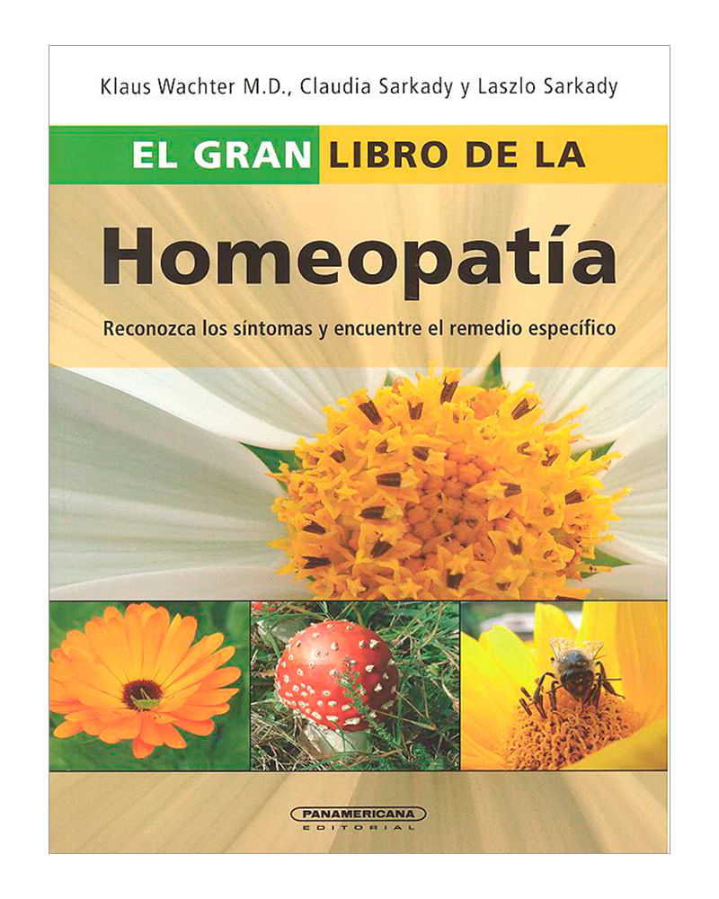 el-gran-libro-de-la-homeopatia-reconozca-los-sintomas-y-encuentre-el-remedio-especifico-2-9789583040580
