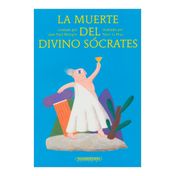 La muerte del divino Sócrates