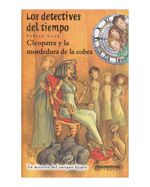 los-detectives-del-tiempo-cleopatra-y-la-mordedura-de-la-cobra-1-9789583048081