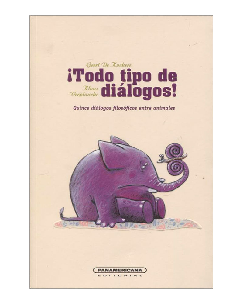 todo-tipo-de-dialogos-quince-dialogos-filosoficos-entre-animales-2-9789583049842