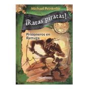 ¡Ratas piratas! Prisioneros en Rattuga