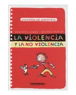 la-violencia-y-la-no-violencia-pildoras-de-sabiduria-1-9789583045349