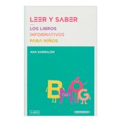 Leer y saber. Los libros informativos para niños