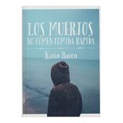 Los muertos no comen comida rápida