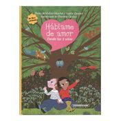 Háblame de amor. Desde los 3 años
