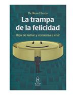 Barnes & Noble La trampa de la felicidad by Russ Harris