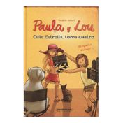 Paula y Lou. Calle estrella, toma cuatro