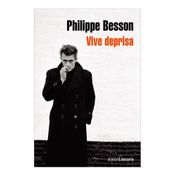 Vive deprisa