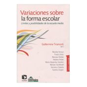 Variaciones sobre la forma escolar
