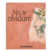 No te olvidaré