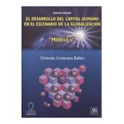 El desarrollo del capital humano en el escenario de la globalización. 3a. edición