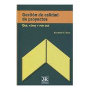 Gestión de calidad de proyectos. Qué, cómo y por qué