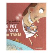 Me voy a casar con Tania