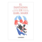 EL fantasma de Karl Marx