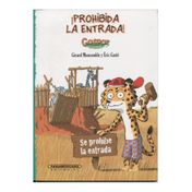 ¡Prohibida la entrada!
