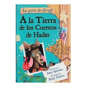 La guía de Gruff, a la tierra de los cuentos de Hadas