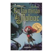 En las minas de Molooc. Horrendos x siempre