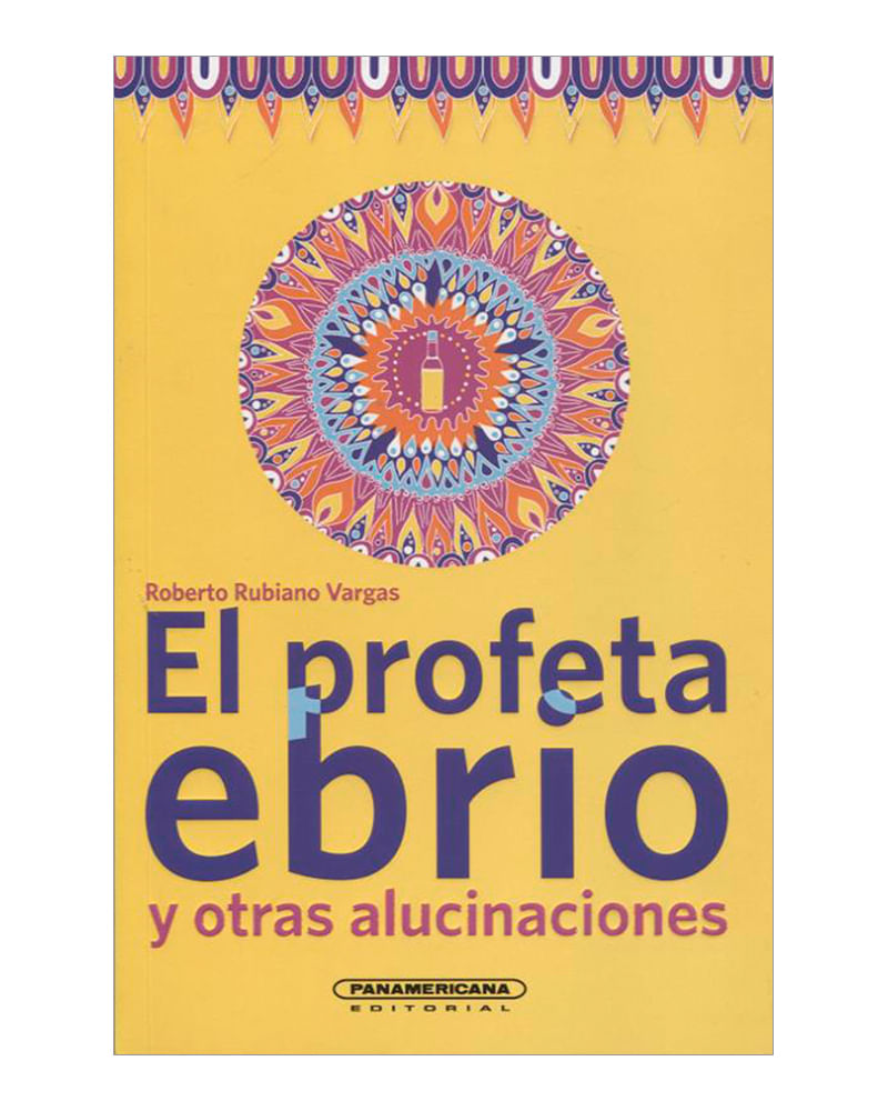 el-profeta-ebrio-y-otras-alucinaciones-1-9789583044502