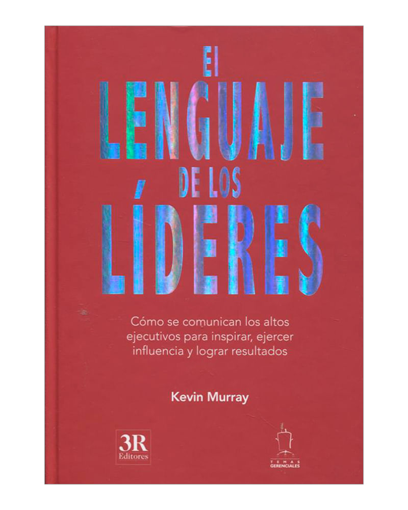 el-lenguaje-de-los-lideres-1-9789583046001