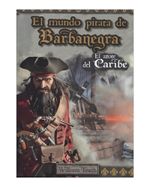 el-mundo-pirata-de-barbanegra-el-azote-del-caribe-1-9789583047756