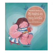 Mi mamá es muy bonita