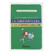La naturaleza y la contaminación