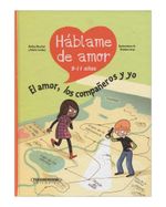 hablame-de-amor-el-amor-los-companeros-y-yo-9-11-anos-1-9789583049361