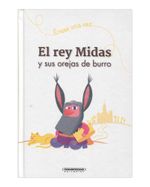 erase-una-vez-el-rey-midas-y-sus-orejas-de-burro-1-9789583049521